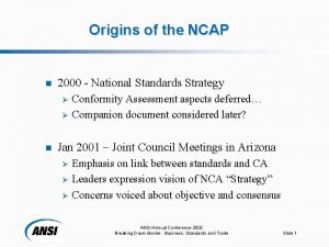 Origins of the NCAP n 2000 National Standards