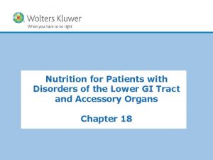 Nutrition for Patients with Disorders of the Lower