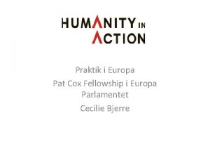 Praktik i Europa Pat Cox Fellowship i Europa