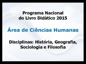 Programa Nacional do Livro Didtico 2015 rea de