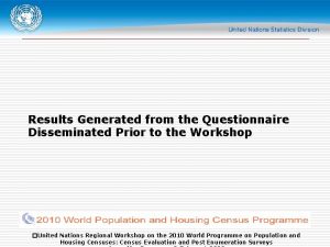 Results Generated from the Questionnaire Disseminated Prior to