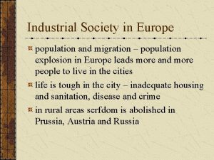 Industrial Society in Europe population and migration population