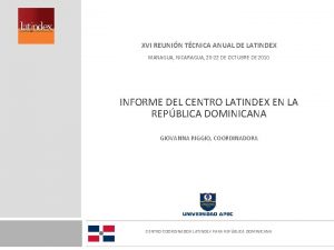 XVI REUNIN TCNICA ANUAL DE LATINDEX MANAGUA NICARAGUA