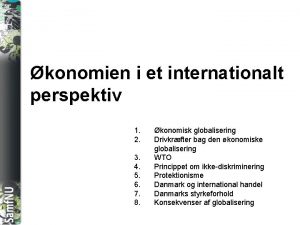 SAMFNU konomien i et internationalt perspektiv 1 2