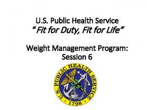 U S Public Health Service Fit for Duty