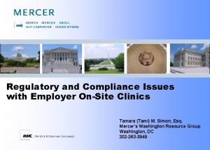 Regulatory and Compliance Issues with Employer OnSite Clinics