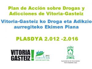 Plan de Accin sobre Drogas y Adicciones de