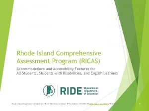Rhode Island Comprehensive Assessment Program RICAS Accommodations and