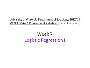 University of Warwick Department of Sociology 201213 SO