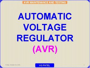 AVR MAINTENANCE AND TESTING AUTOMATIC VOLTAGE REGULATOR AVR