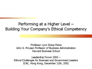 Performing at a Higher Level Building Your Companys