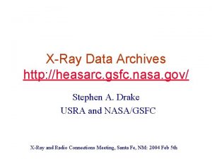 XRay Data Archives http heasarc gsfc nasa gov
