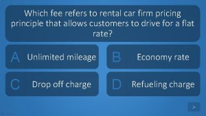 Which fee refers to rental car firm pricing
