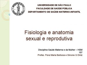 UNIVERSIDADE DE SO PAULO FACULDADE DE SADE PBLICA