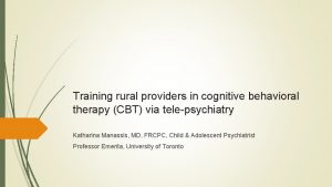 Training rural providers in cognitive behavioral therapy CBT