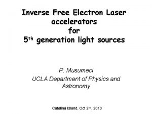 Inverse Free Electron Laser accelerators for 5 th