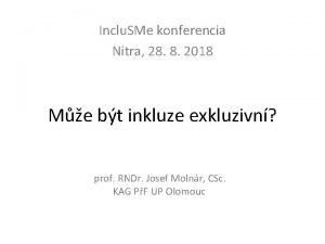 Inclu SMe konferencia Nitra 28 8 2018 Me