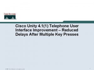 Cisco Unity 4 11 Telephone User Interface Improvement