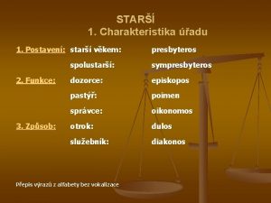 STAR 1 Charakteristika adu 1 Postaven star vkem