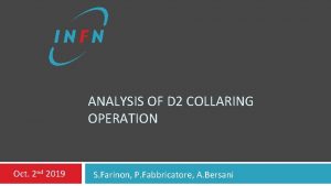 ANALYSIS OF D 2 COLLARING OPERATION Oct 2