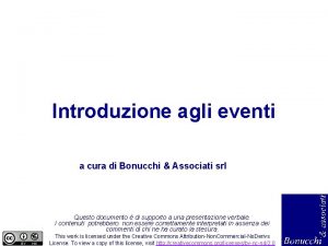 Introduzione agli eventi a cura di Bonucchi Associati