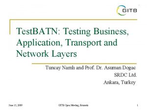 Test BATN Testing Business Application Transport and Network