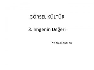 GRSEL KLTR 3 mgenin Deeri Yrd Do Dr