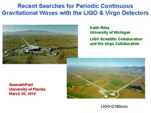 Recent Searches for Periodic Continuous Gravitational Waves with