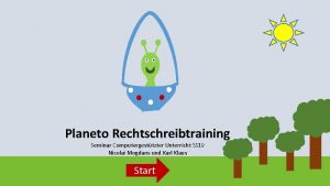 Planeto Rechtschreibtraining Seminar Computergesttzter Unterricht SS 19 Nicolai