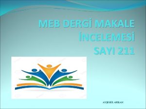 MEB DERG MAKALE NCELEMES SAYI 211 AYEGL ARSLAN