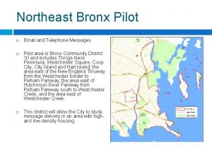 Northeast Bronx Pilot Email and Telephone Messages Pilot