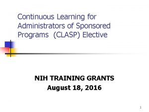 Continuous Learning for Administrators of Sponsored Programs CLASP