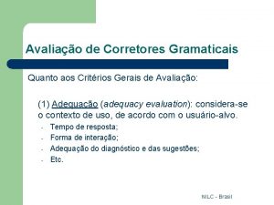 Avaliao de Corretores Gramaticais Quanto aos Critrios Gerais