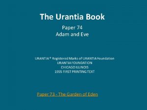 The Urantia Book Paper 74 Adam and Eve