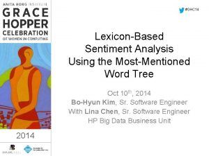 GHC 14 LexiconBased Sentiment Analysis Using the MostMentioned