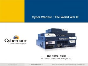 Cyberoam Unified Threat Management Cyber Warfare The World