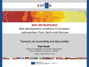 BEST METROPOLISES Best development conditions in European metropolises