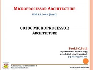 MICROPROCESSOR ARCHITECTURE UOP S E COMP SEMI 80386