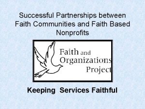 Successful Partnerships between Faith Communities and Faith Based