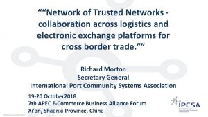 Network of Trusted Networks collaboration across logistics and