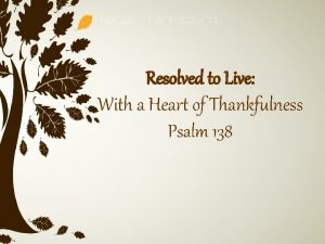 Resolved to Live With a Heart of Thankfulness