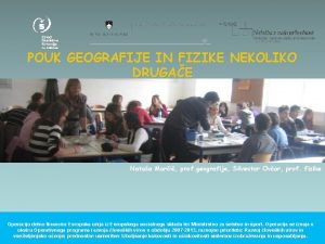 POUK GEOGRAFIJE IN FIZIKE NEKOLIKO DRUGAE Nataa Mari