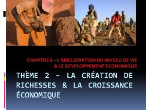 CHAPITRE 6 LAMELIORATION DU NIVEAU DE VIE LE