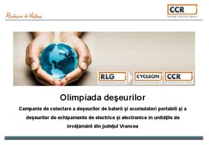 Olimpiada deeurilor Campanie de colectare a deeurilor de