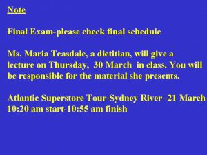 Note Final Examplease check final schedule Ms Maria