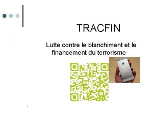 TRACFIN Lutte contre le blanchiment et le financement