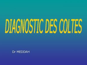 Dr MEDDAH MICI Affections inflammatoires chroniques du T