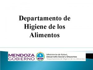 Departamento de Higiene de los Alimentos rgano de