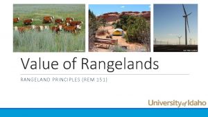 NRCS USDA gov BLM gov Value of Rangelands