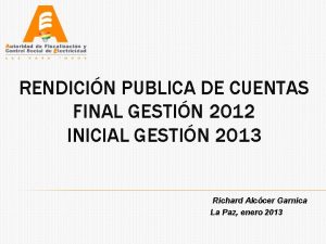 RENDICIN PUBLICA DE CUENTAS FINAL GESTIN 2012 INICIAL